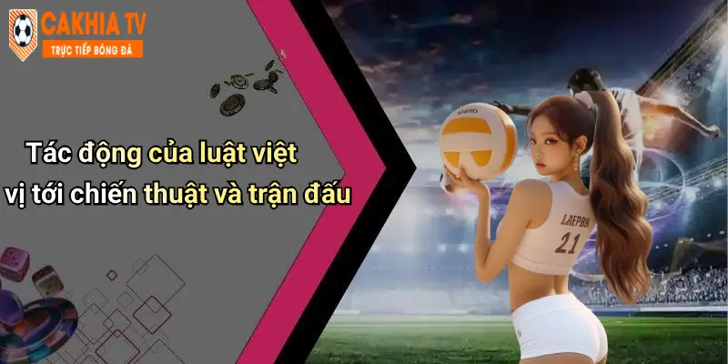 Tác động của luật việt vị tới chiến thuật và trận đấu